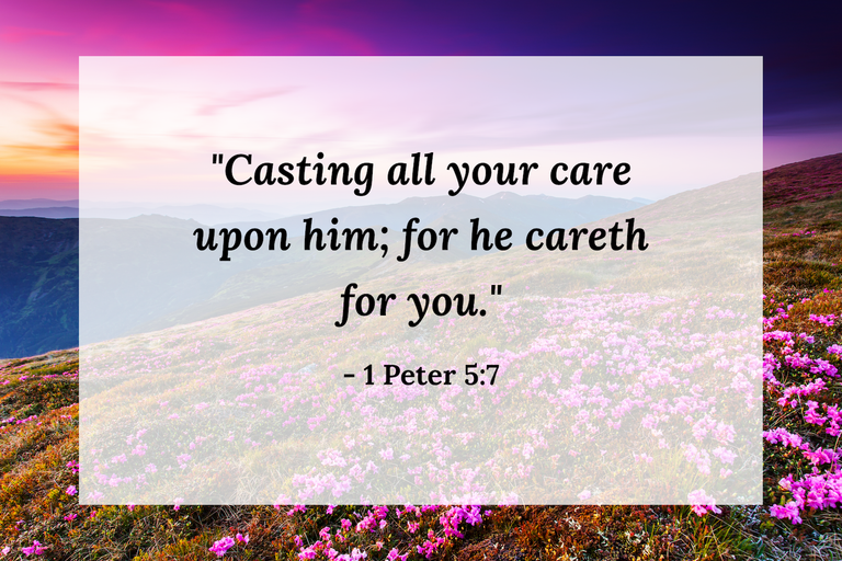Bible verse 1 Peter 5:7 about casting your cares on God over a peaceful mountain landscape.